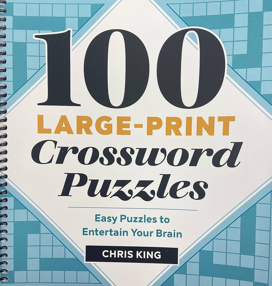 100 Large Print Crossword Puzzles Easy Puzzles To Entertain Your Brain Unknown Author Amazon Books 100 Large Print Crossword Puzzles Easy Puzzles To Entertain Your Brain Unknown Author Amazon Books