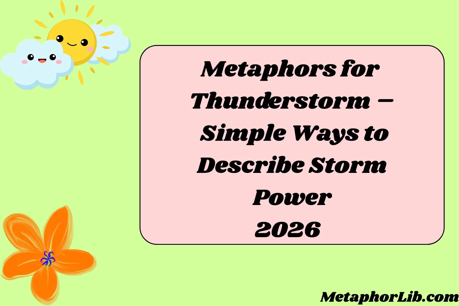 50 Metaphors For Thunderstorm Simple Ways To Describe Storm Power 2026