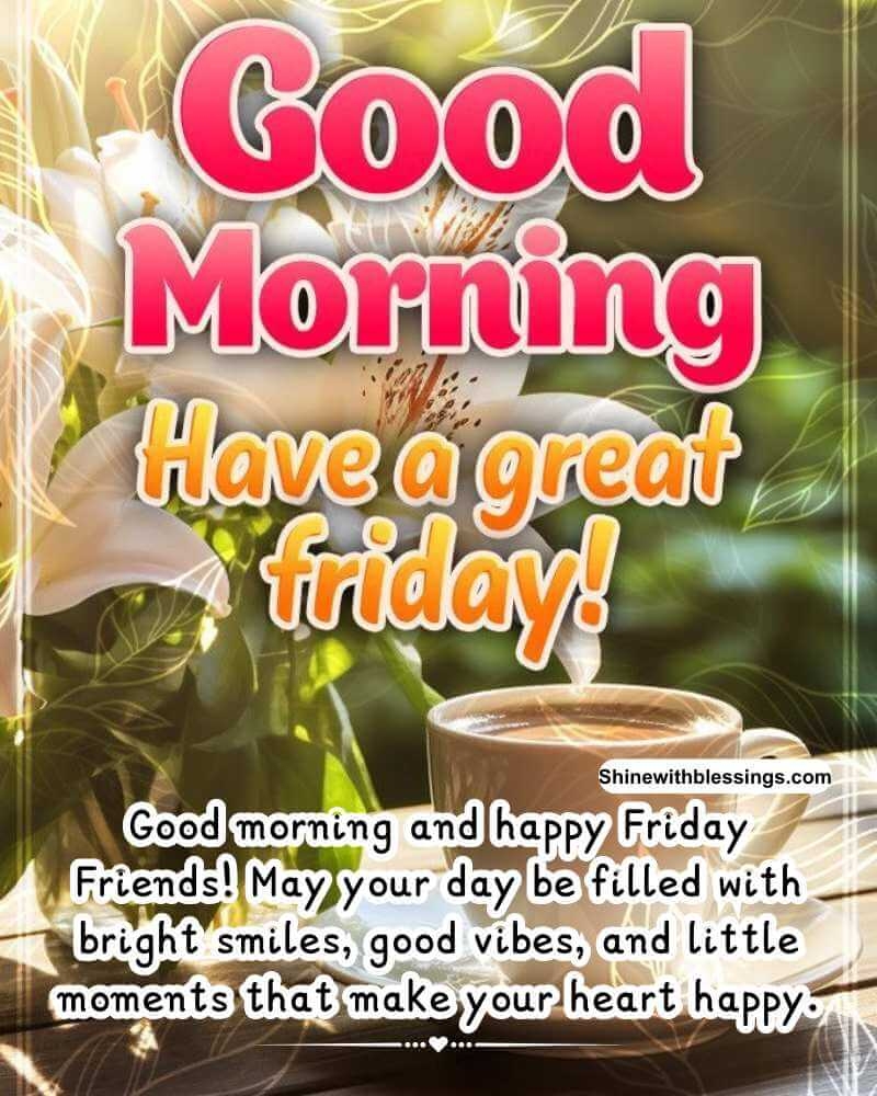 90 Good Morning Friday Blessings Images For A Blessed Weekend