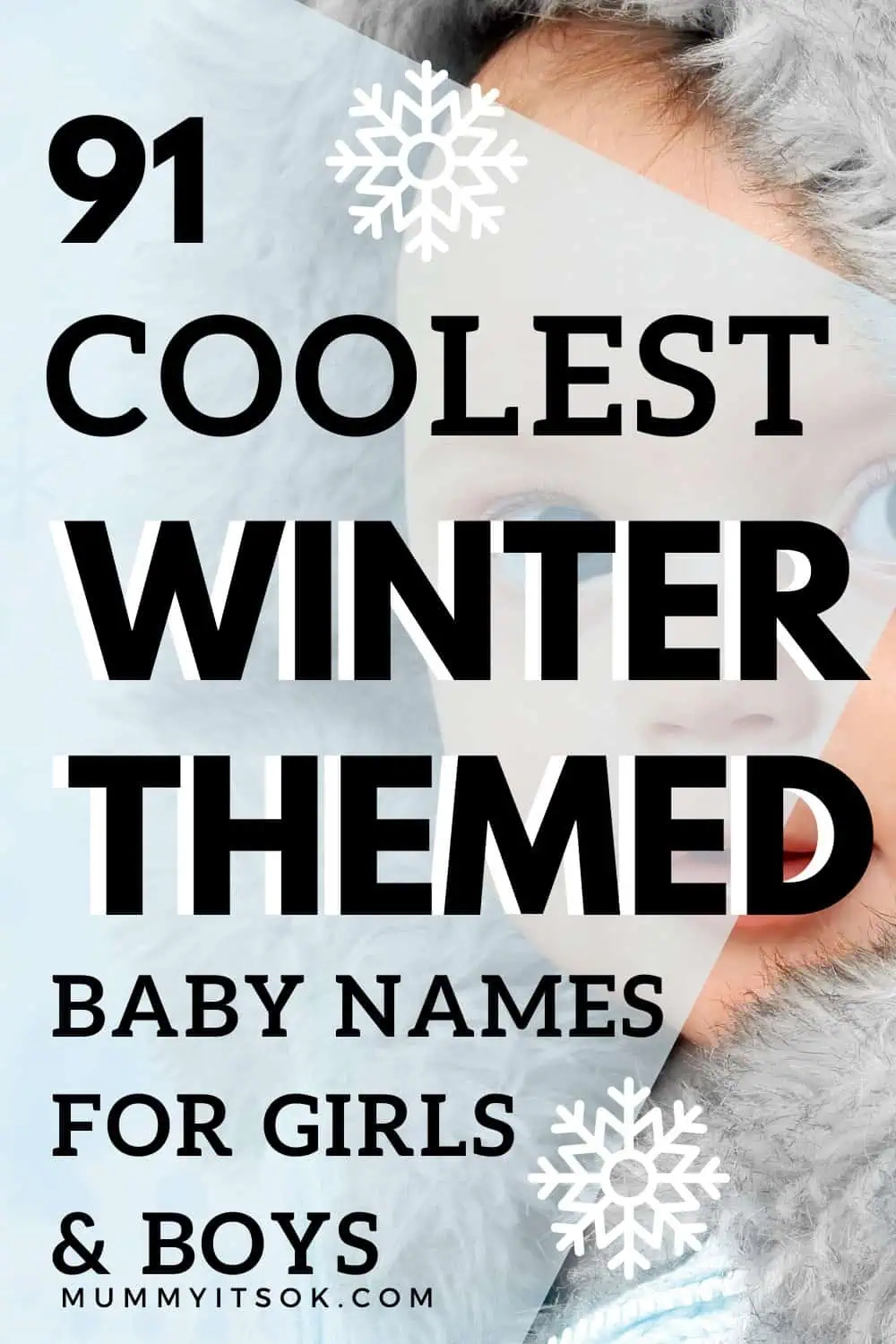 91 Cool Baby Names Meaning Ice Snow And Winter