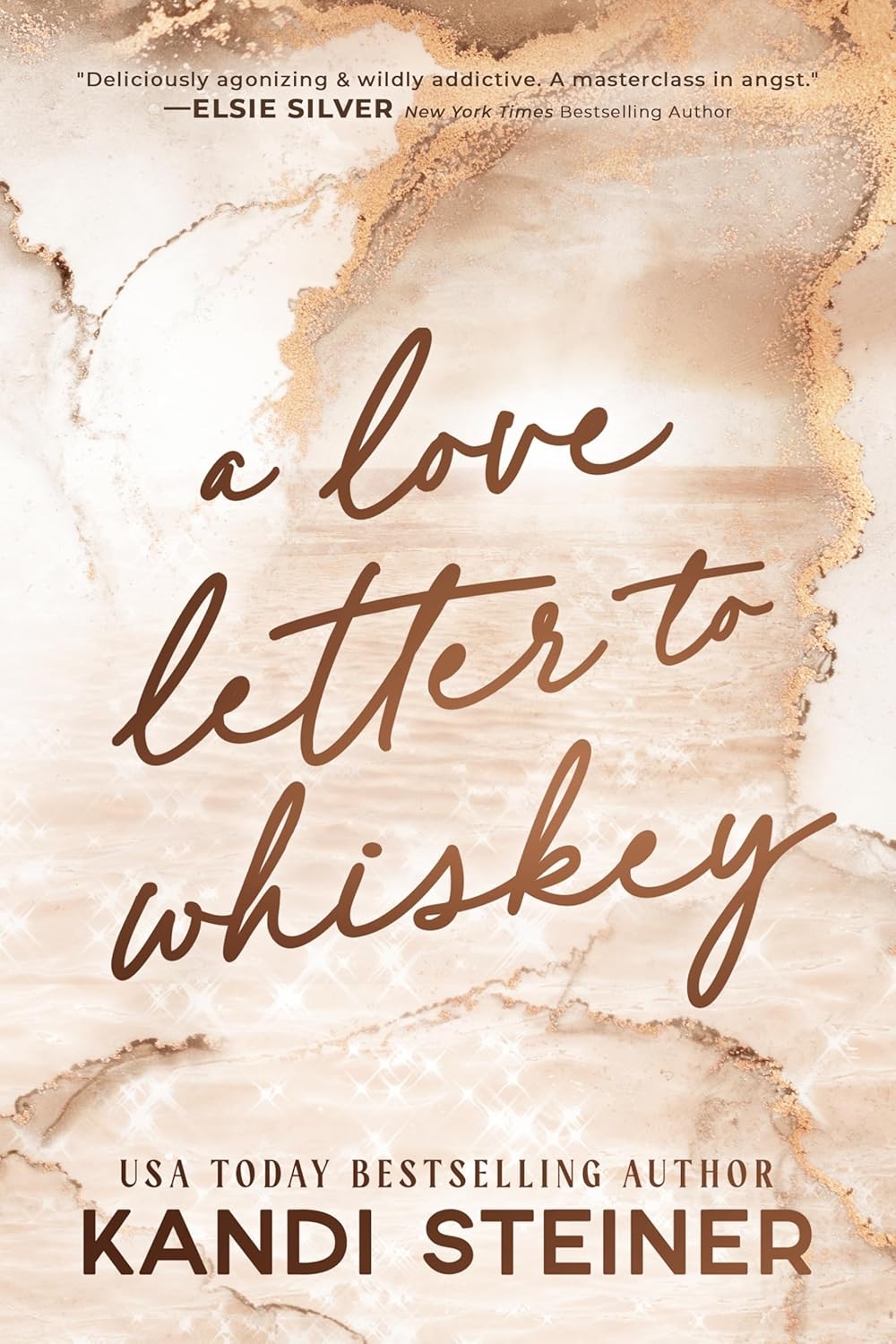 A Love Letter To Whiskey By Kandi Steiner Goodreads A Love Letter To Whiskey By Kandi Steiner Goodreads