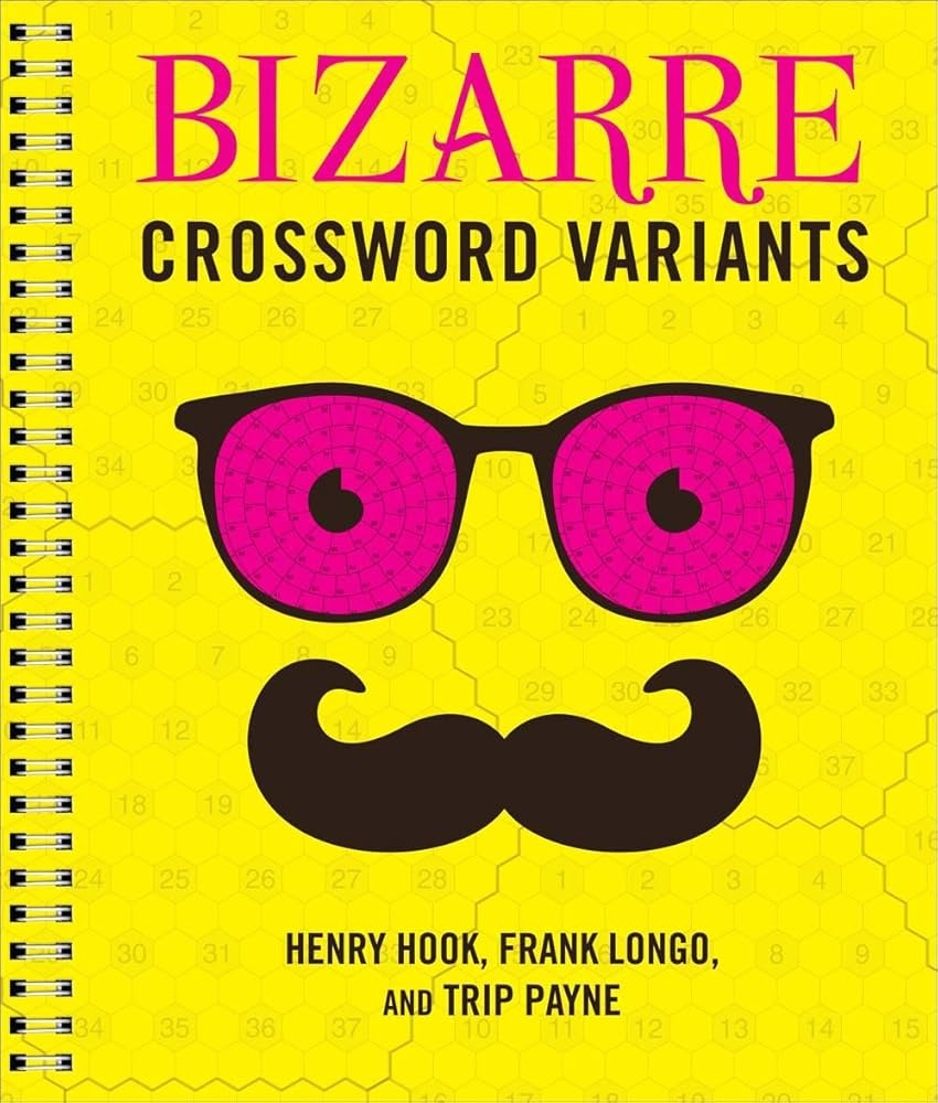 Bizarre Crossword Variants Hook Henry Longo Frank Payne Trip 9781454917038 Amazon Books Bizarre Crossword Variants Hook Henry Longo Frank Payne Trip 9781454917038 Amazon Books