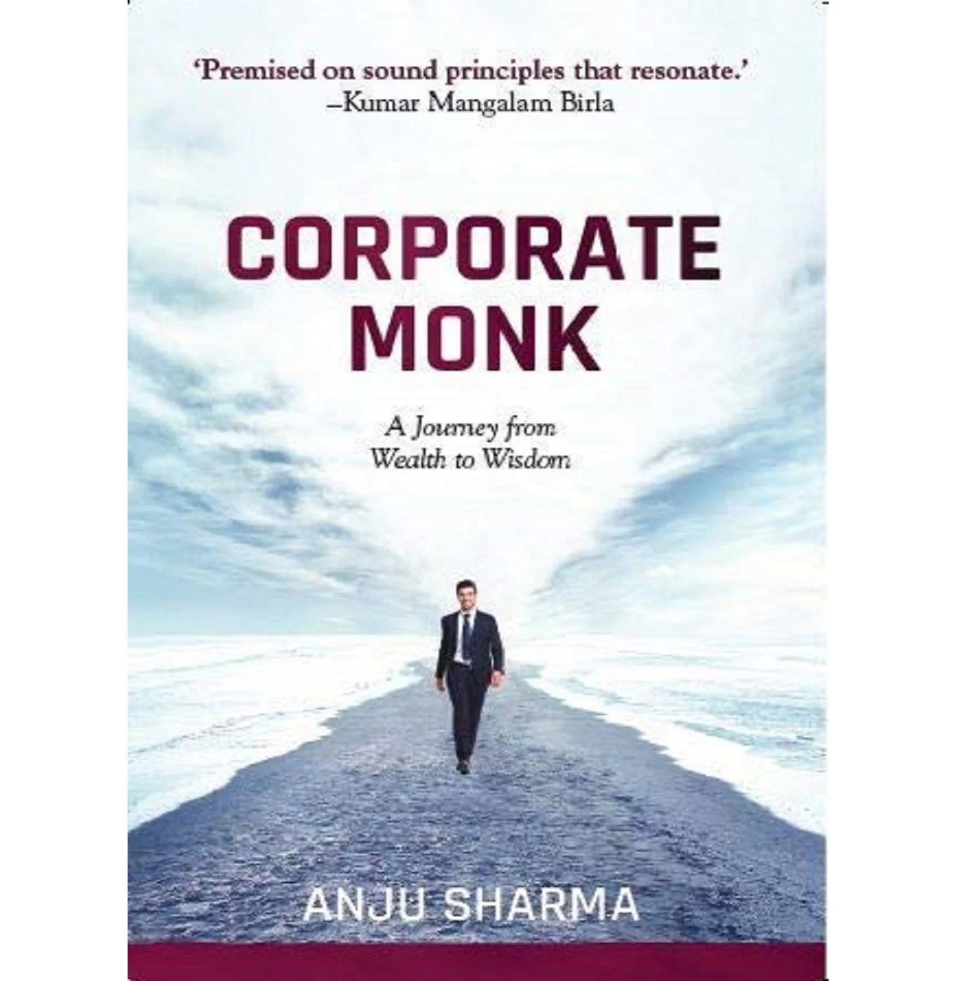 Buy The Corporate Monk By Anju Sharma Paperback Book Online At Crossword In