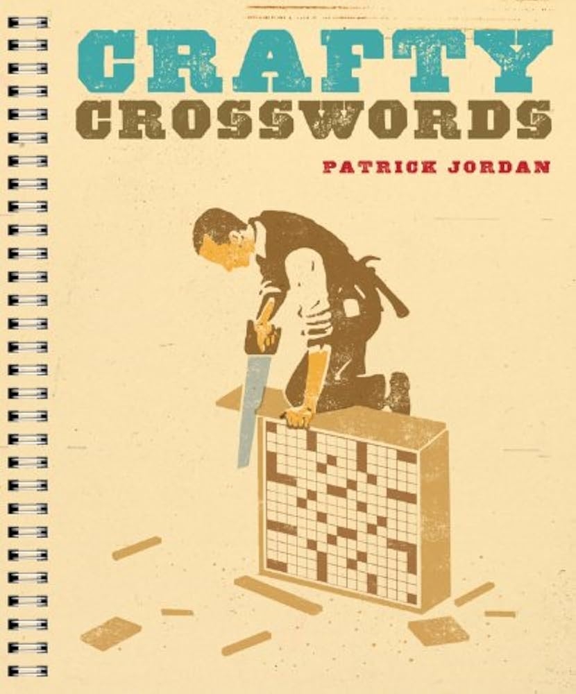 Crafty Crosswords 72 Relaxing Puzzles Easy Crosswords Jordan Patrick 9781402774195 Amazon Books Crafty Crosswords 72 Relaxing Puzzles Easy Crosswords Jordan Patrick 9781402774195 Amazon Books