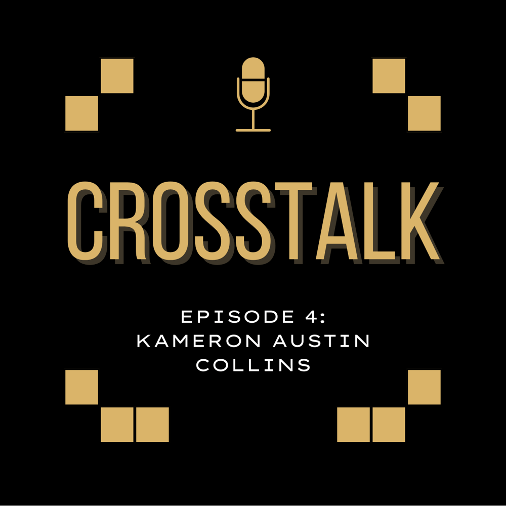 Episode 4 Kameron Austin Collins By Daniel Grinberg Zencastr Video