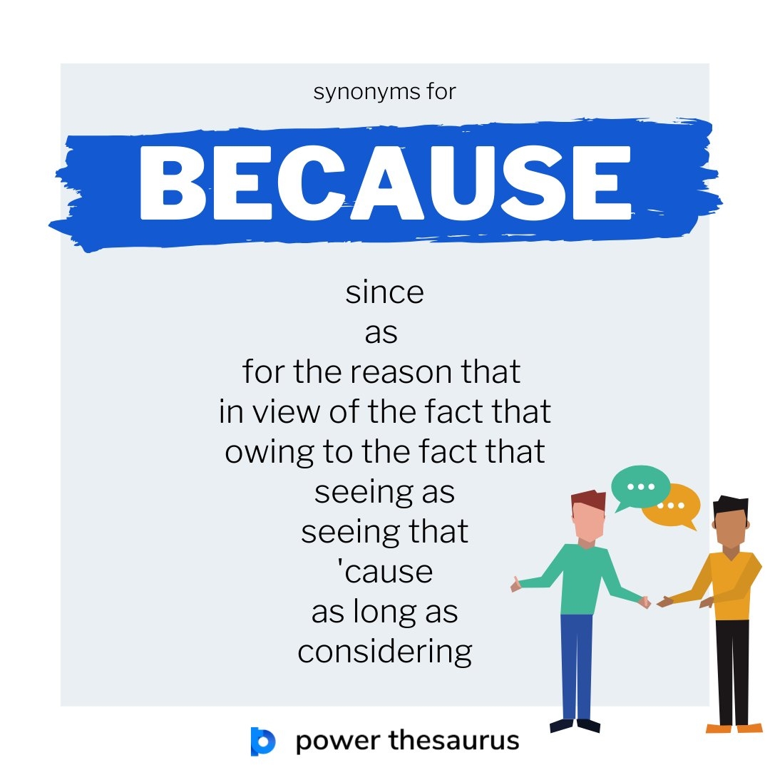 Here Are Synonyms For because To Enrich Your Vocabulary Https t co HVqjabOQcL writingcommunity learnenglish Writing writer writers Thesaurus Synonym englishvocabulary Vocabulary synonyms