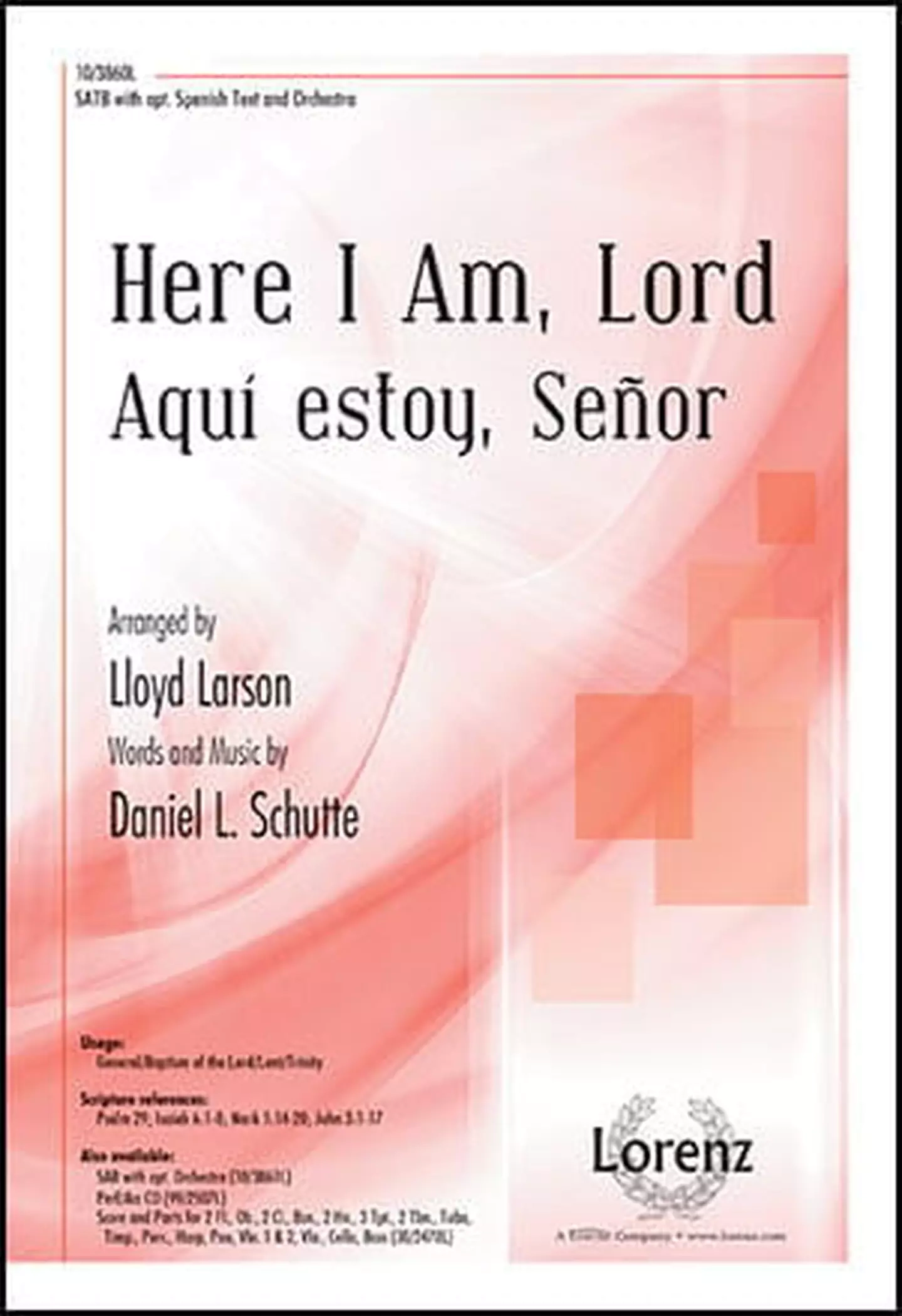 Here I Am Lord Choral Sheet Music J W Pepper Here I Am Lord Choral Sheet Music J W Pepper