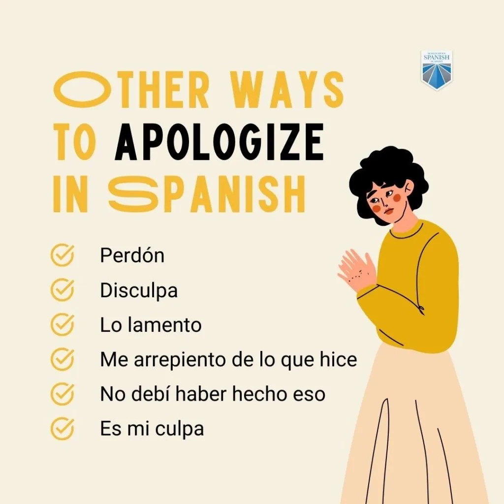 How To Apologize In Spanish and What Lo Siento Really Means 