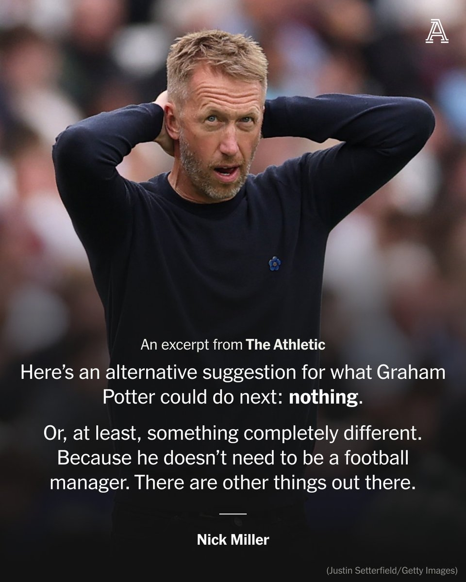 In The Aftermath Of Graham Potter s Departure From West Ham United The Question That Has Come Up In The Intervening Days Has Been What Now For Him How Refreshing It Would Be
