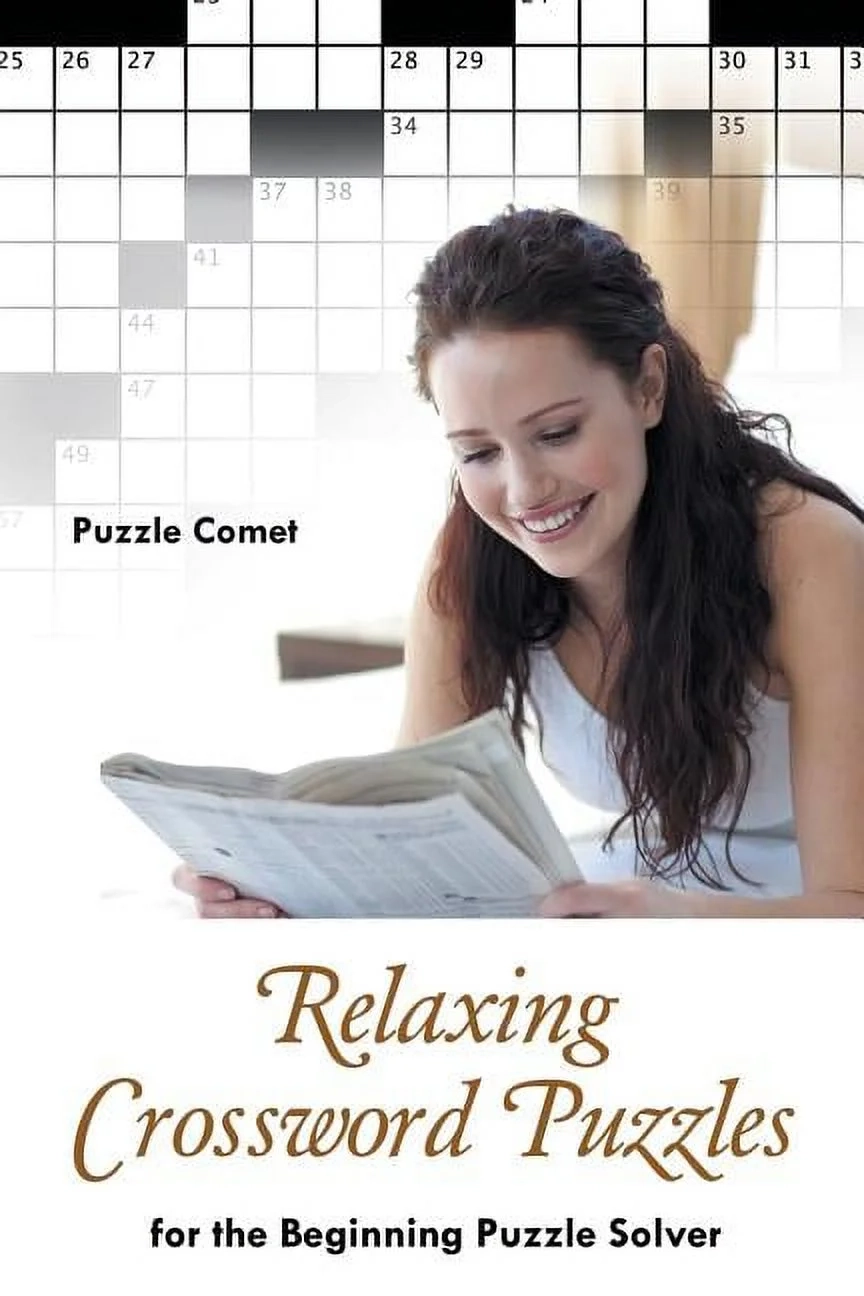 Relaxing Crossword Puzzles For The Beginning Puzzle Solver Paperback Walmart