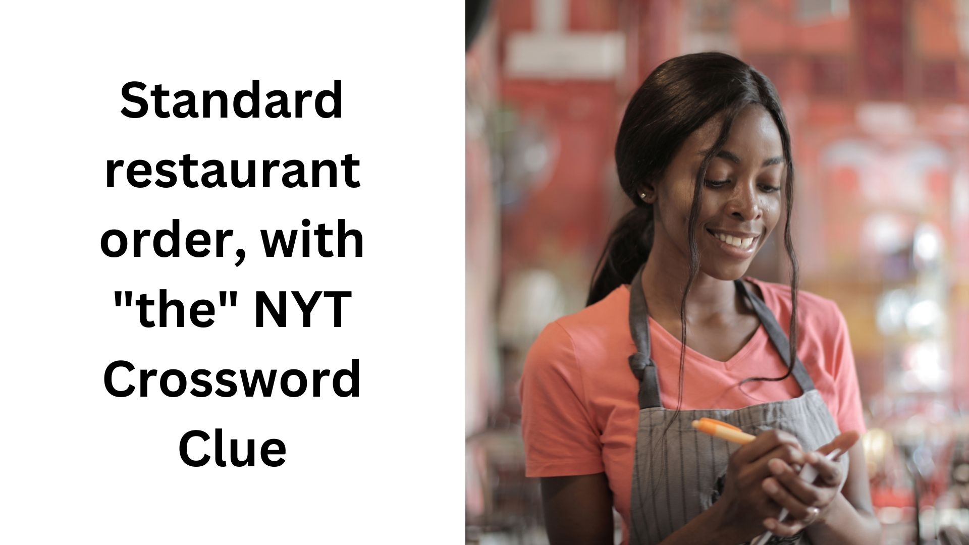 Standard Restaurant Order With the NYT Crossword Clue January 2 2025