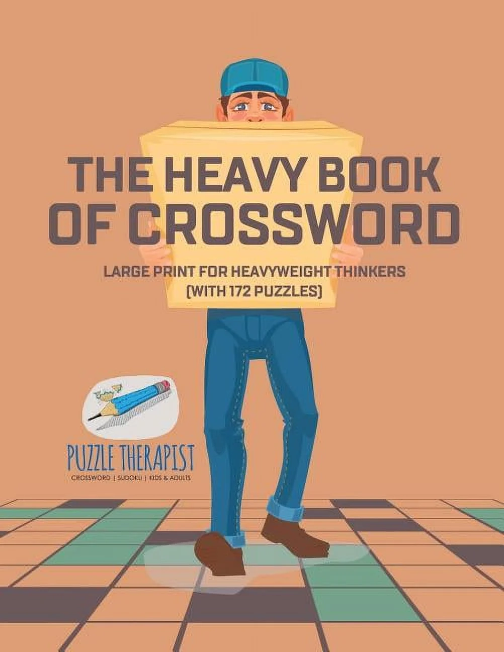 The Heavy Book Of Crossword Large Print For Heavyweight Thinkers with 172 Puzzles Paperback Walmart