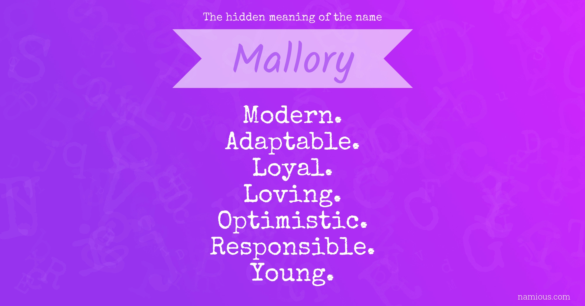 The Hidden Meaning Of The Name Mallory Namious The Hidden Meaning Of The Name Mallory Namious