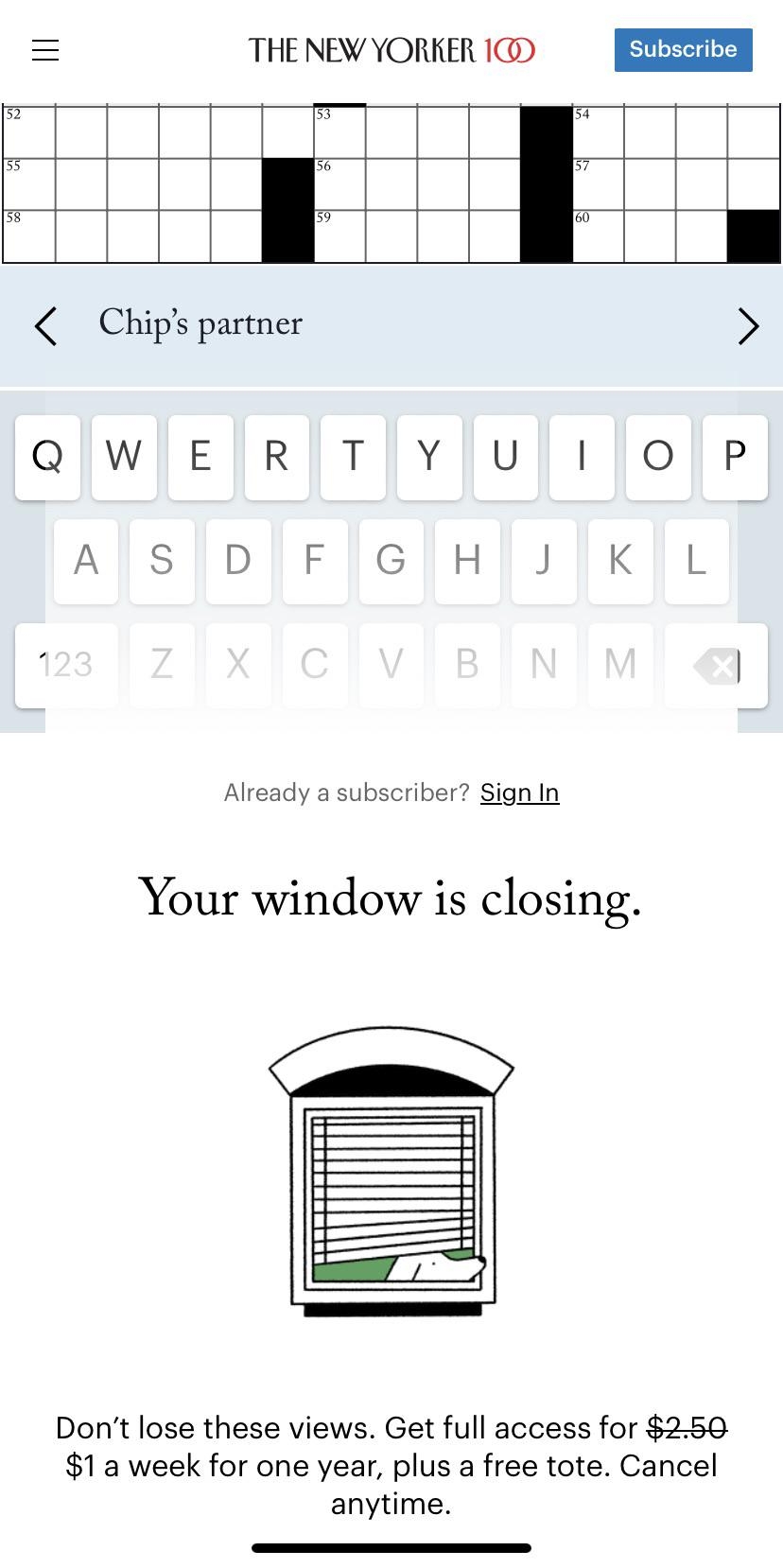 The New Yorker Is Showing This Banner Looks Like They Will Soon Go Behind A Subscription Woe Is Me R crossword