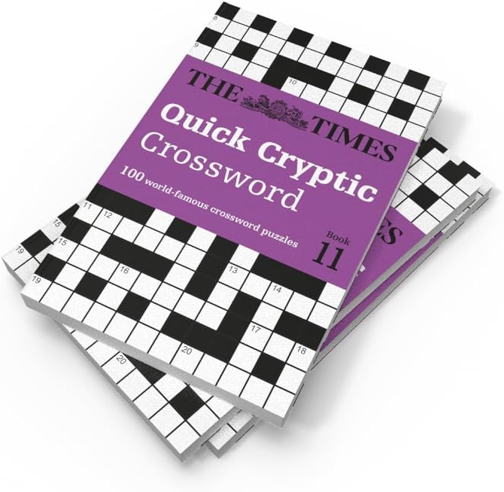 The Times Quick Cryptic Crossword Book 11 100 World Famous Crossword Puzzles The Times Crosswords Crampton Jason The Times Mind Games Amazon in Books