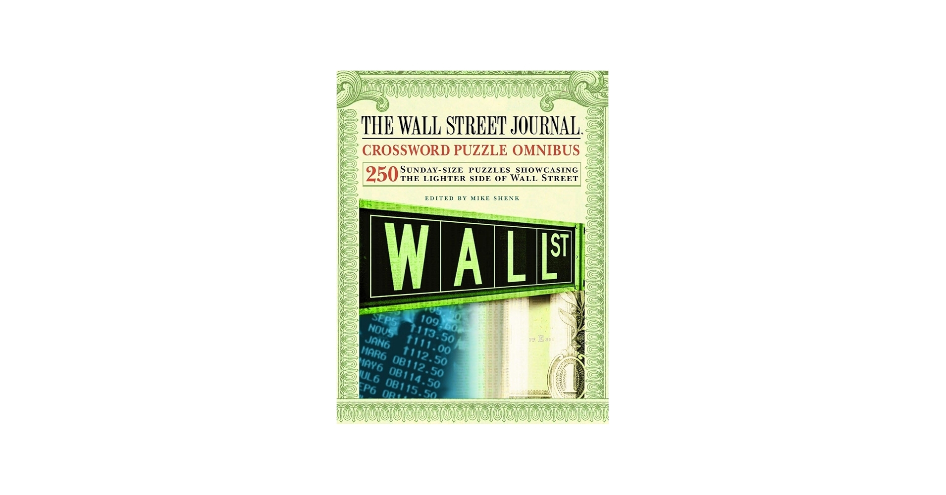 The Wall Street Journal Crossword Puzzle Omnibus Shenk Mike 9780375722103 Amazon Books The Wall Street Journal Crossword Puzzle Omnibus Shenk Mike 9780375722103 Amazon Books