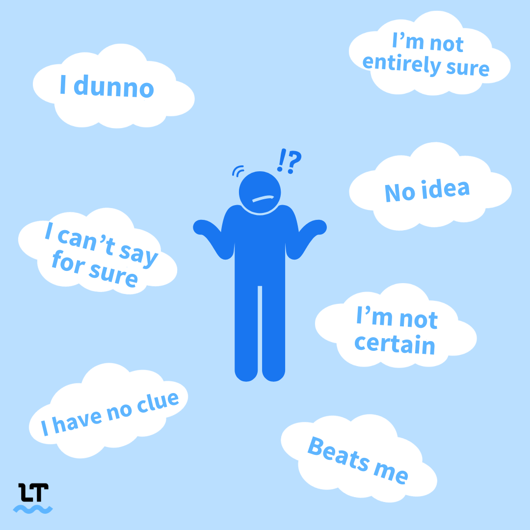 Ways To Say I Don t Know 15 Polite Alternatives