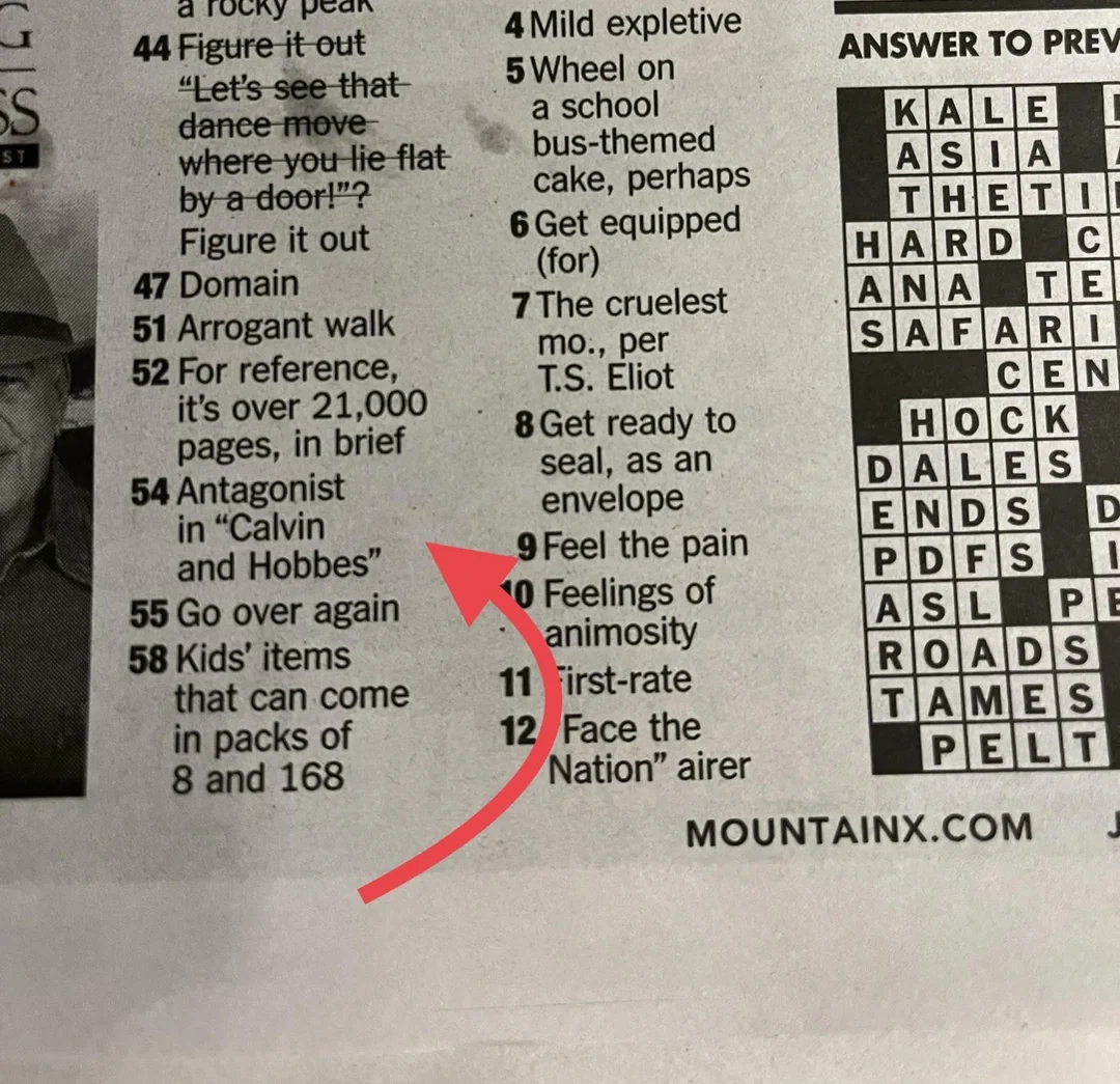 Well I Knew One Answer In The Crossword Puzzle Today R calvinandhobbes Well I Knew One Answer In The Crossword Puzzle Today R calvinandhobbes