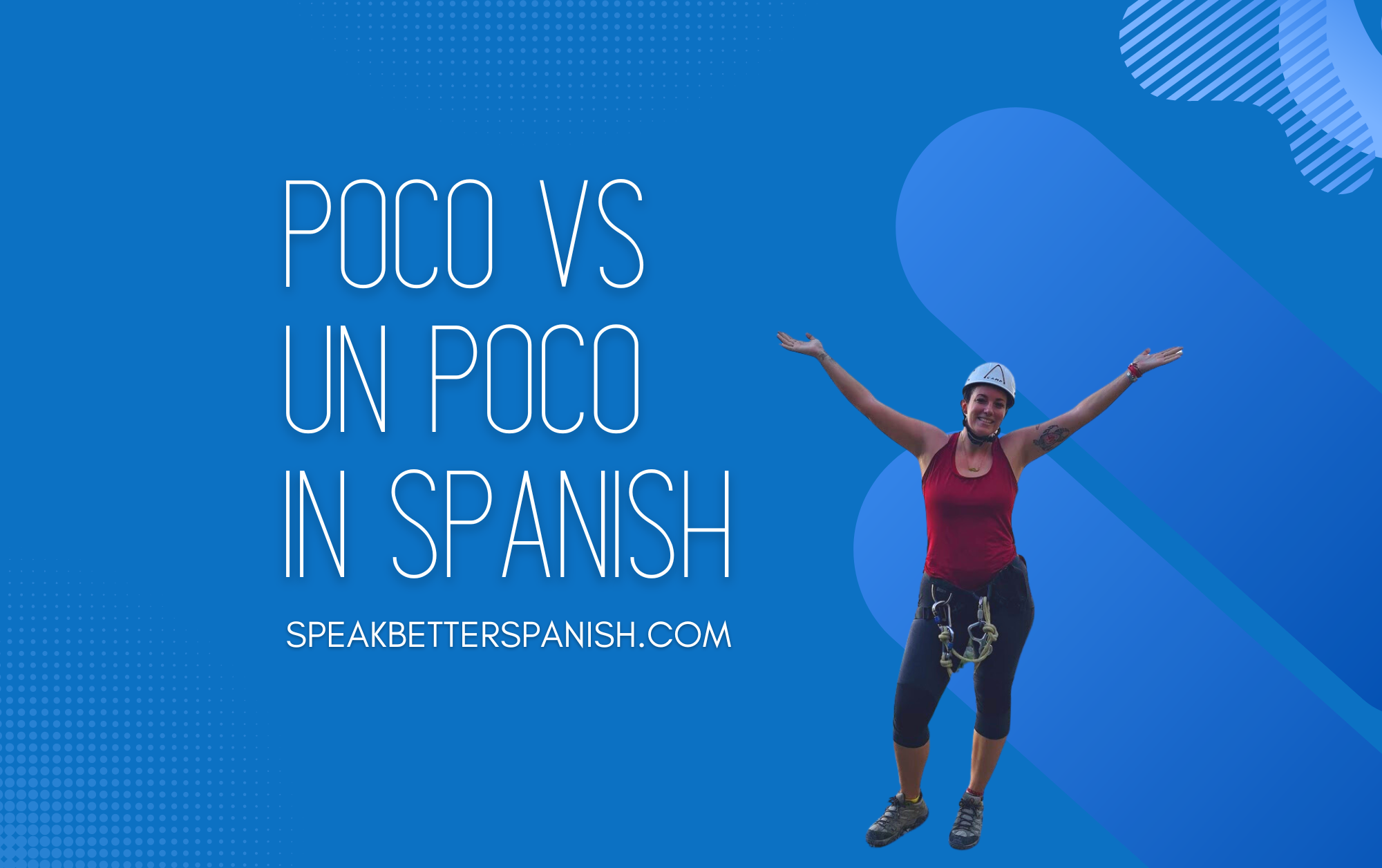 What Does Poco Mean In Spanish Speak Better Spanish